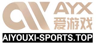 爱游戏 (中国)官方网站 - AYX GAMES权威入口-AYX GAMES